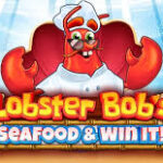 Lobster Bobs Sea Food and Win It Slot